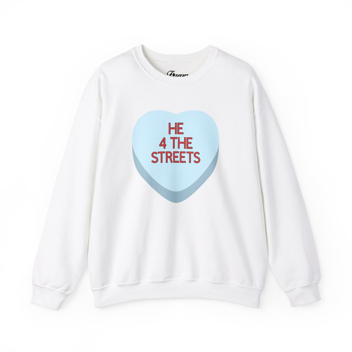 The HE 4 THE STREETS Sweatshirt