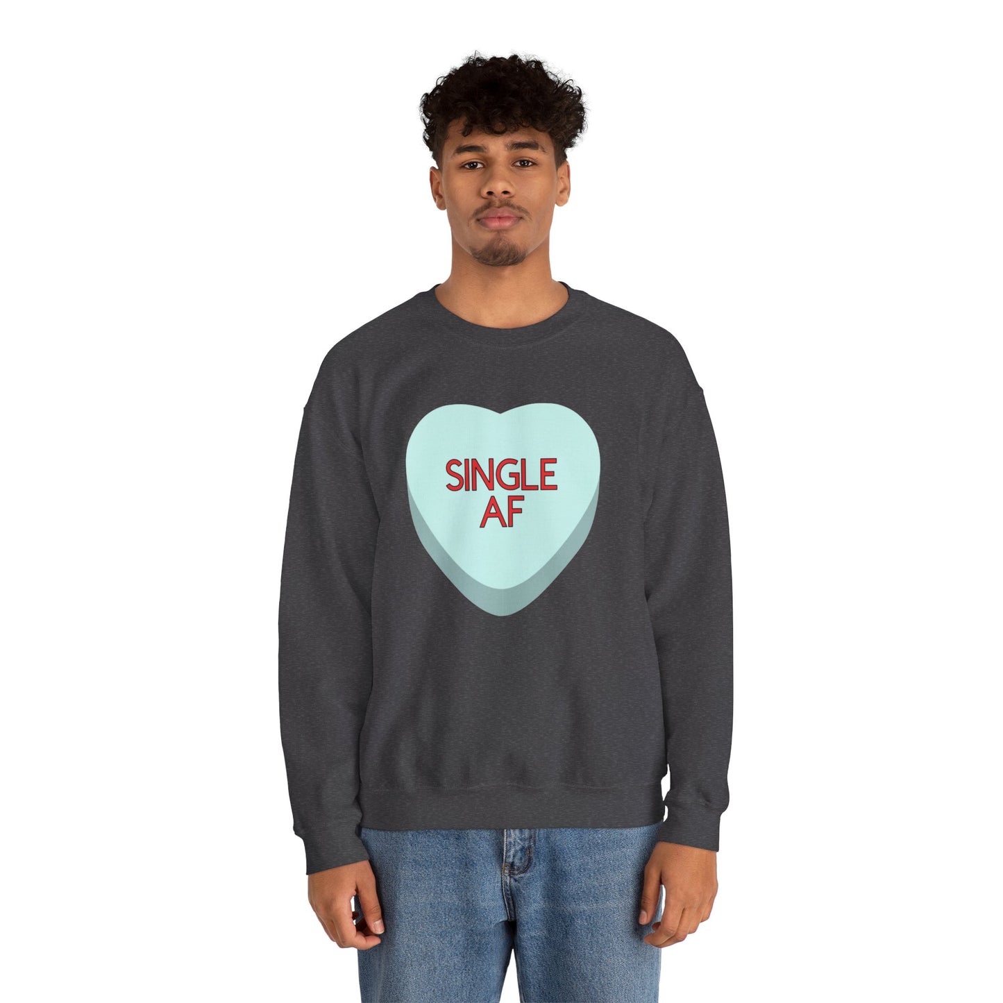 The SINGLE AF Sweatshirt