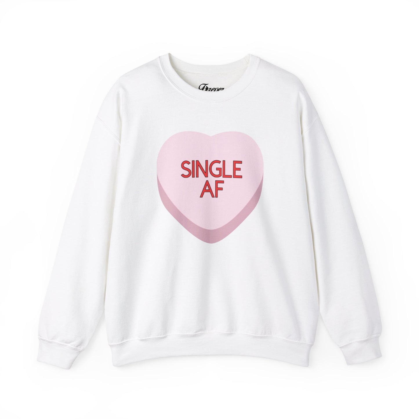 The SINGLE AF Sweatshirt (Pink)