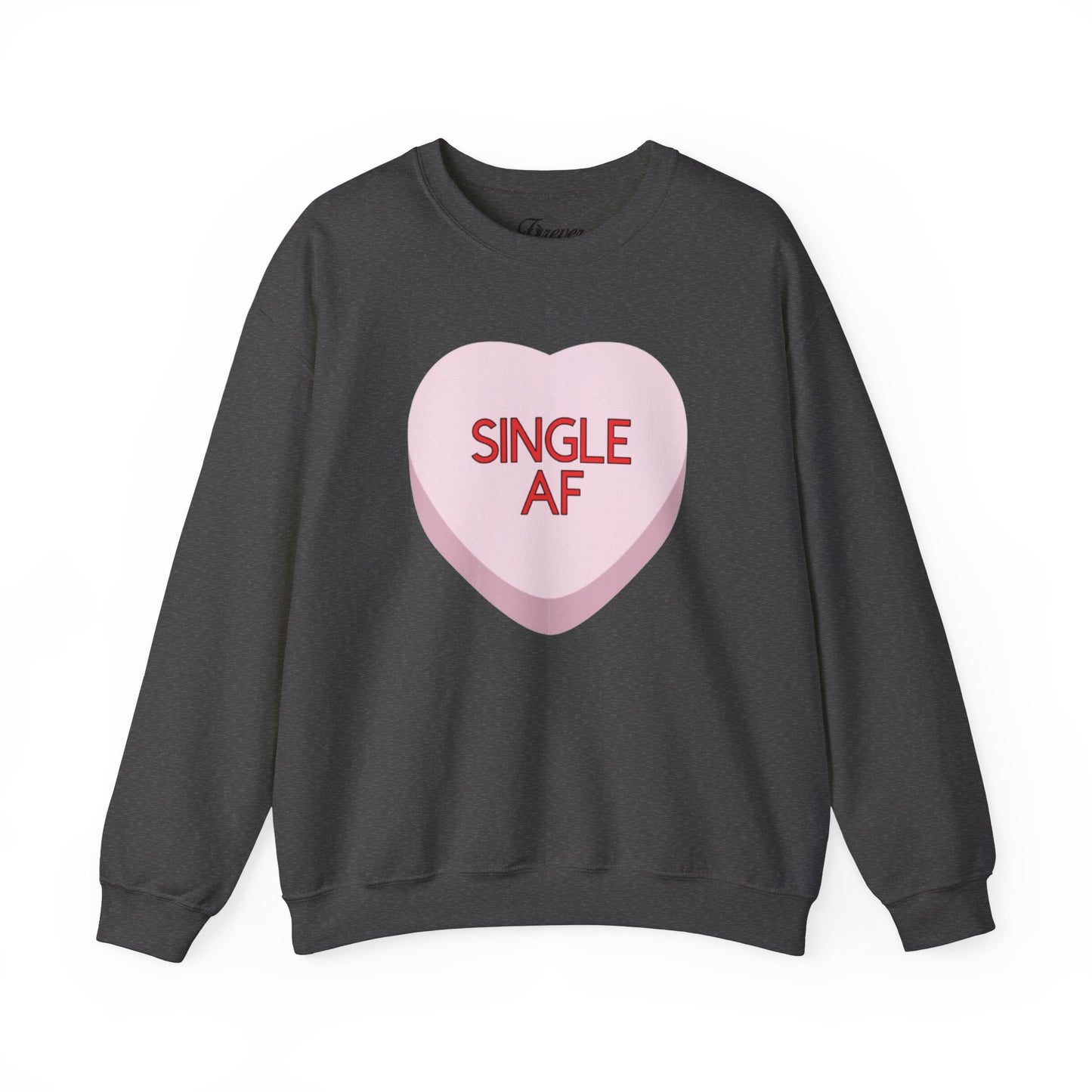 The SINGLE AF Sweatshirt (Pink)