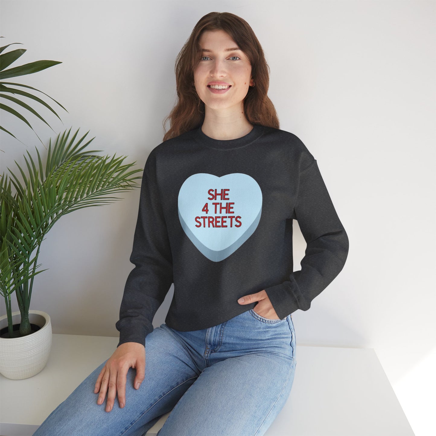 The SHE 4 THE STREETS Sweatshirt