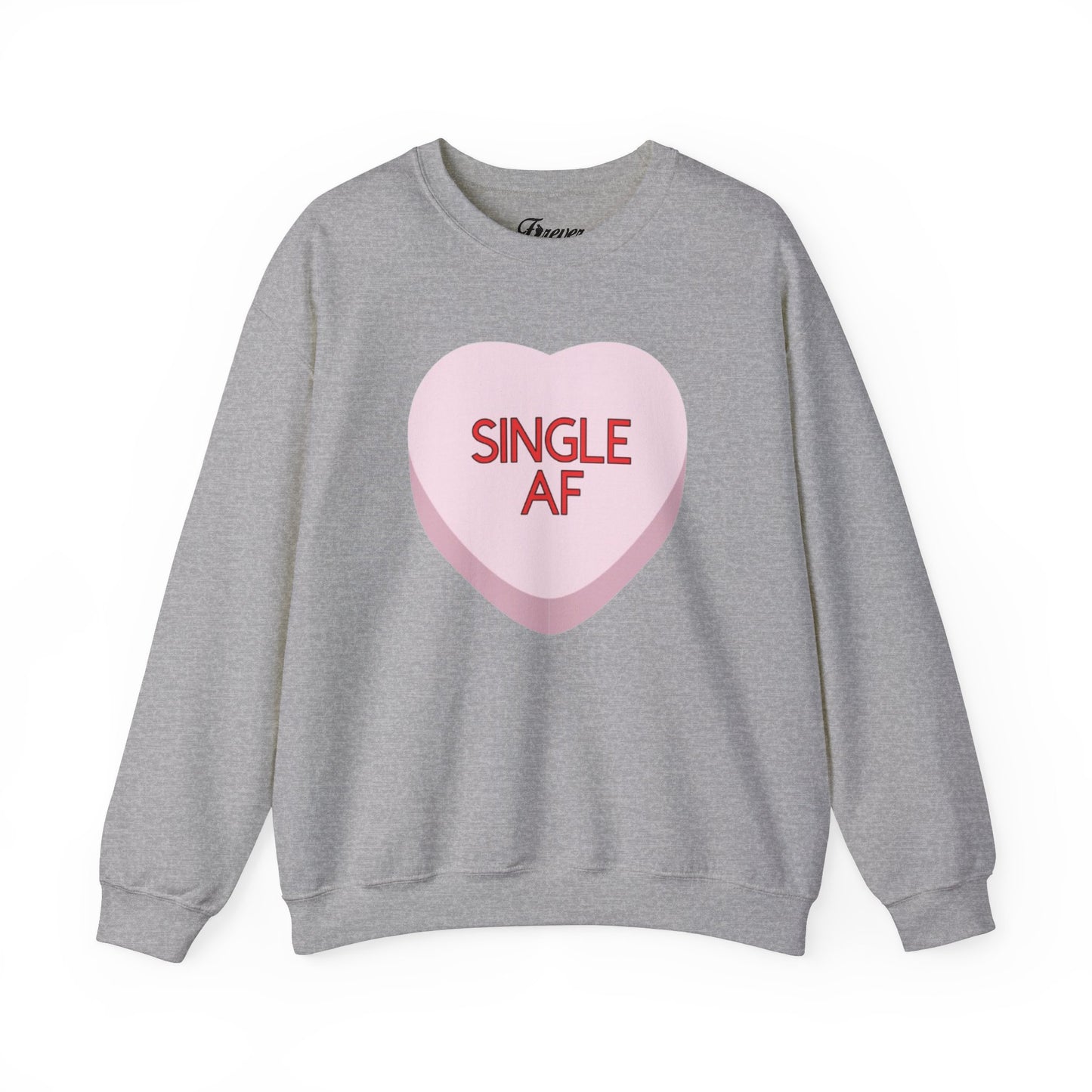 The SINGLE AF Sweatshirt (Pink)