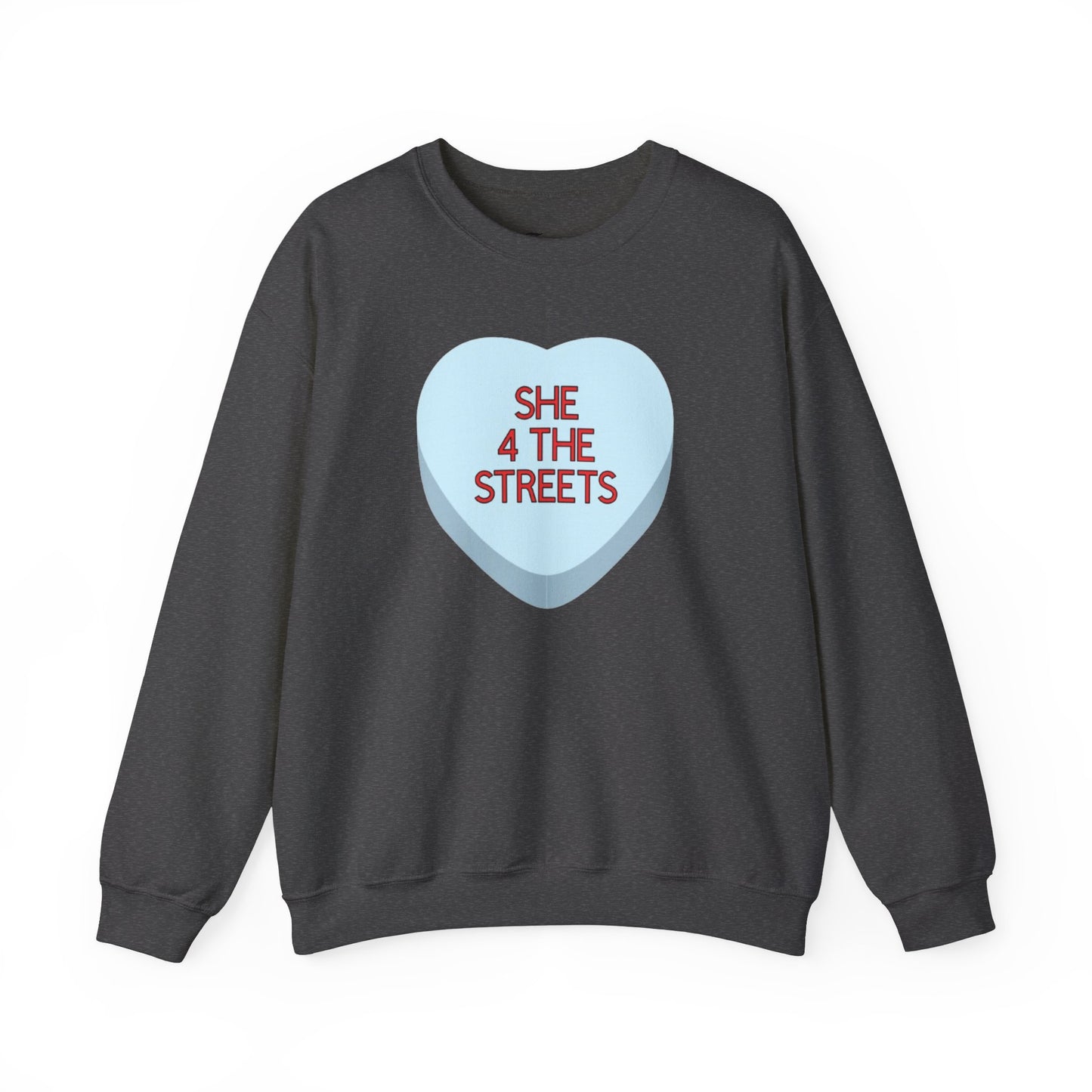 The SHE 4 THE STREETS Sweatshirt