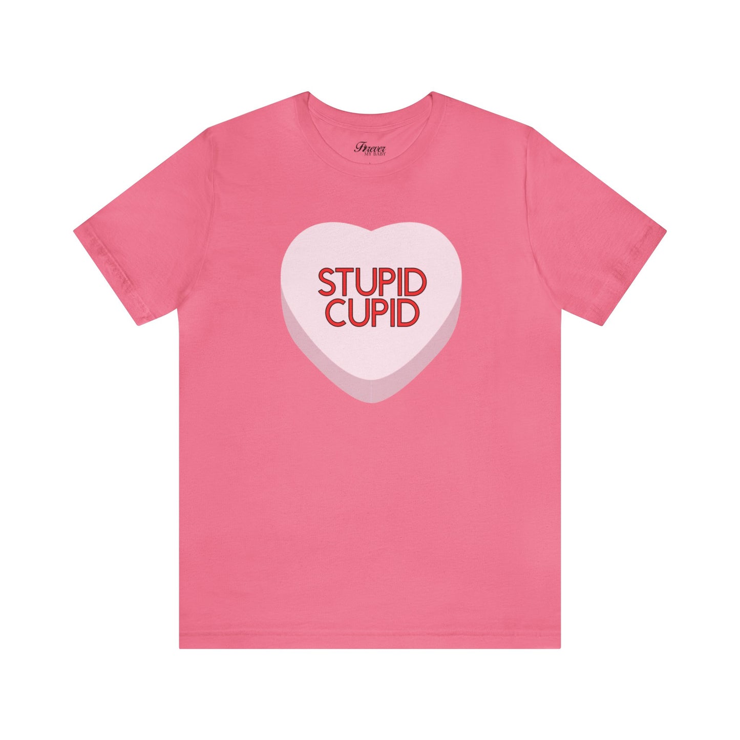 The STUPID CUPID Shirt