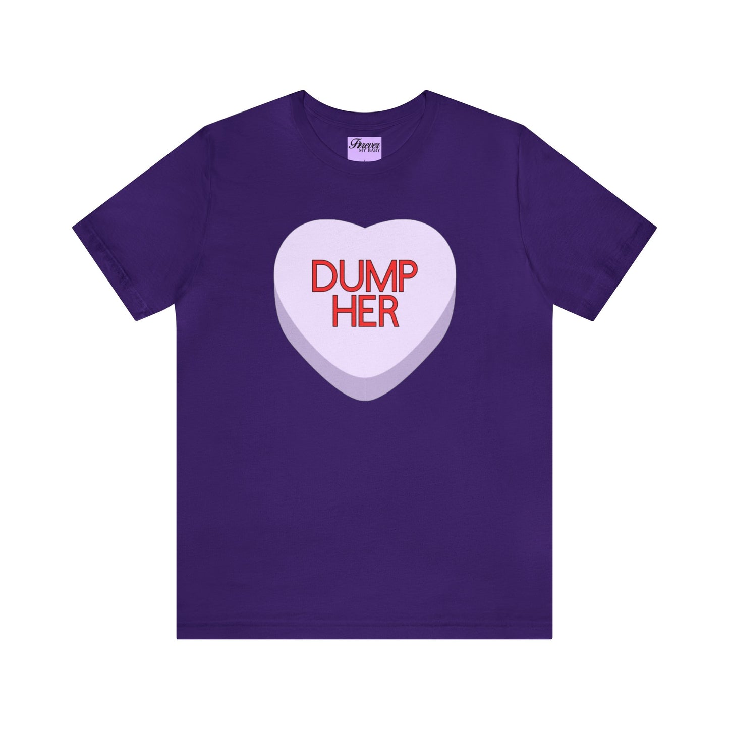 The DUMP HER Shirt