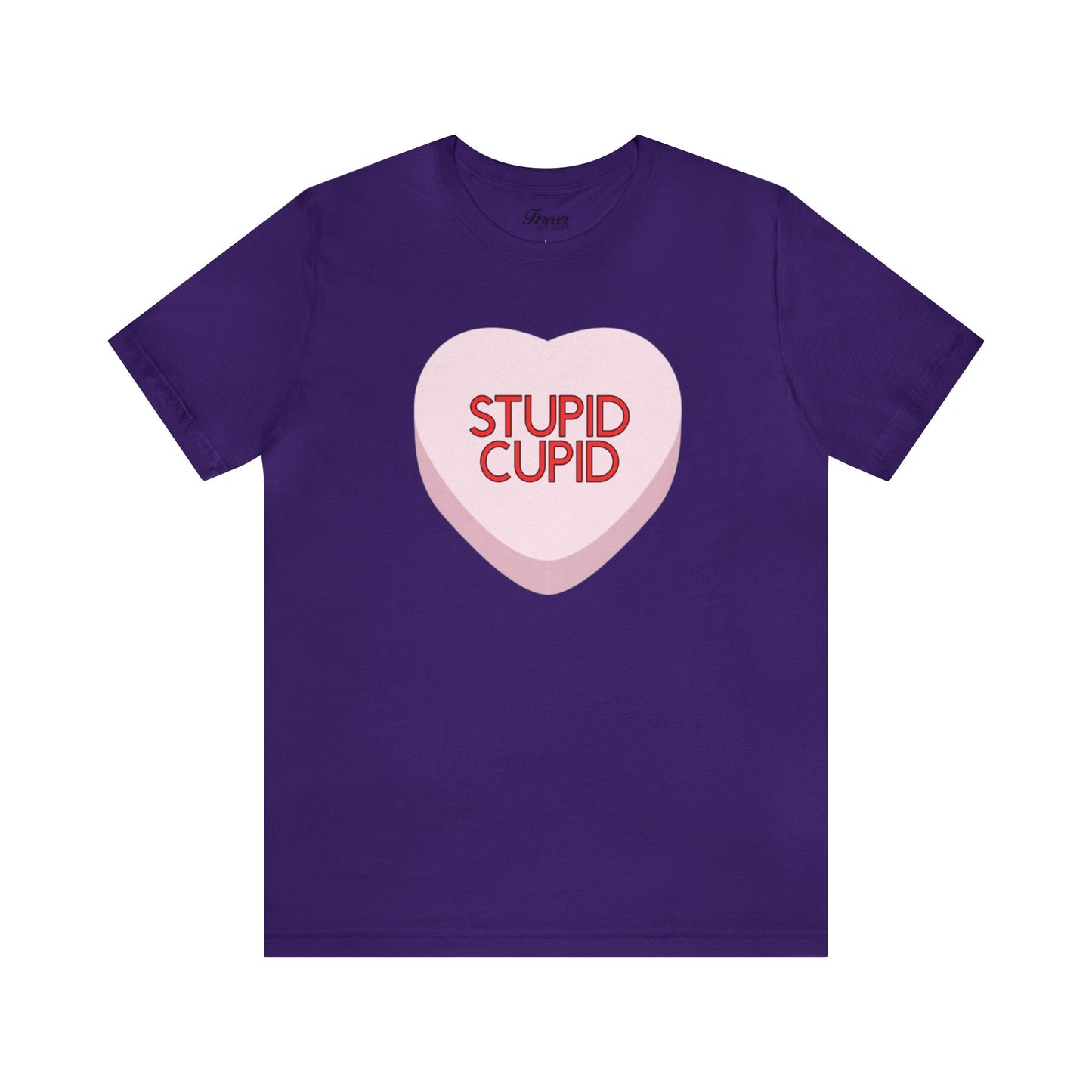 The STUPID CUPID Shirt