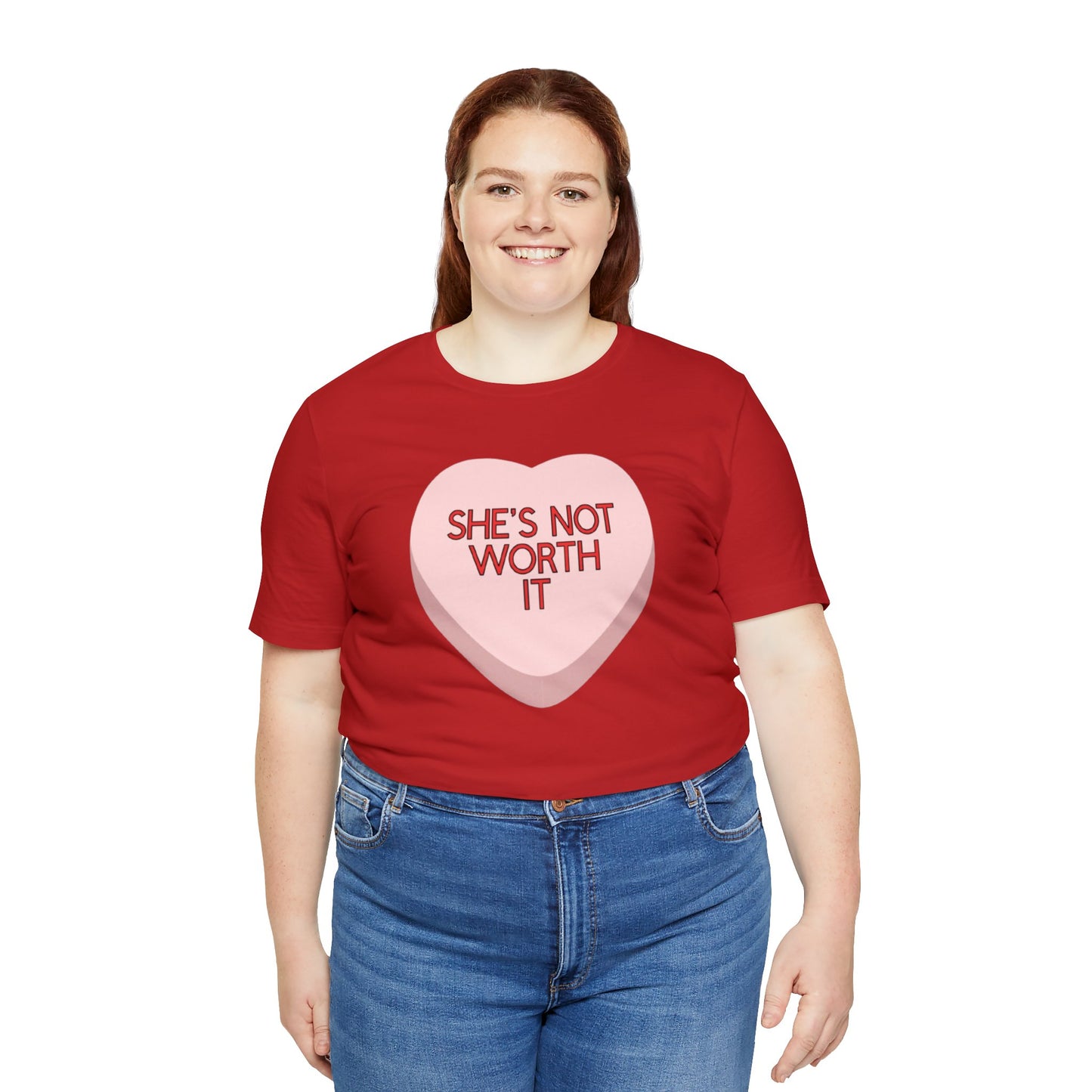 The SHE’S NOT WORTH IT Shirt