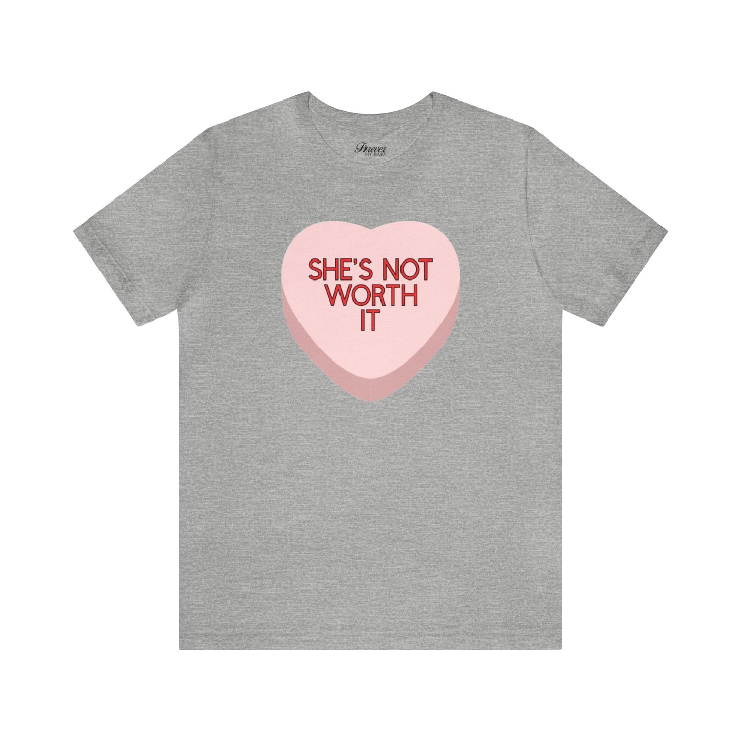 The SHE’S NOT WORTH IT Shirt