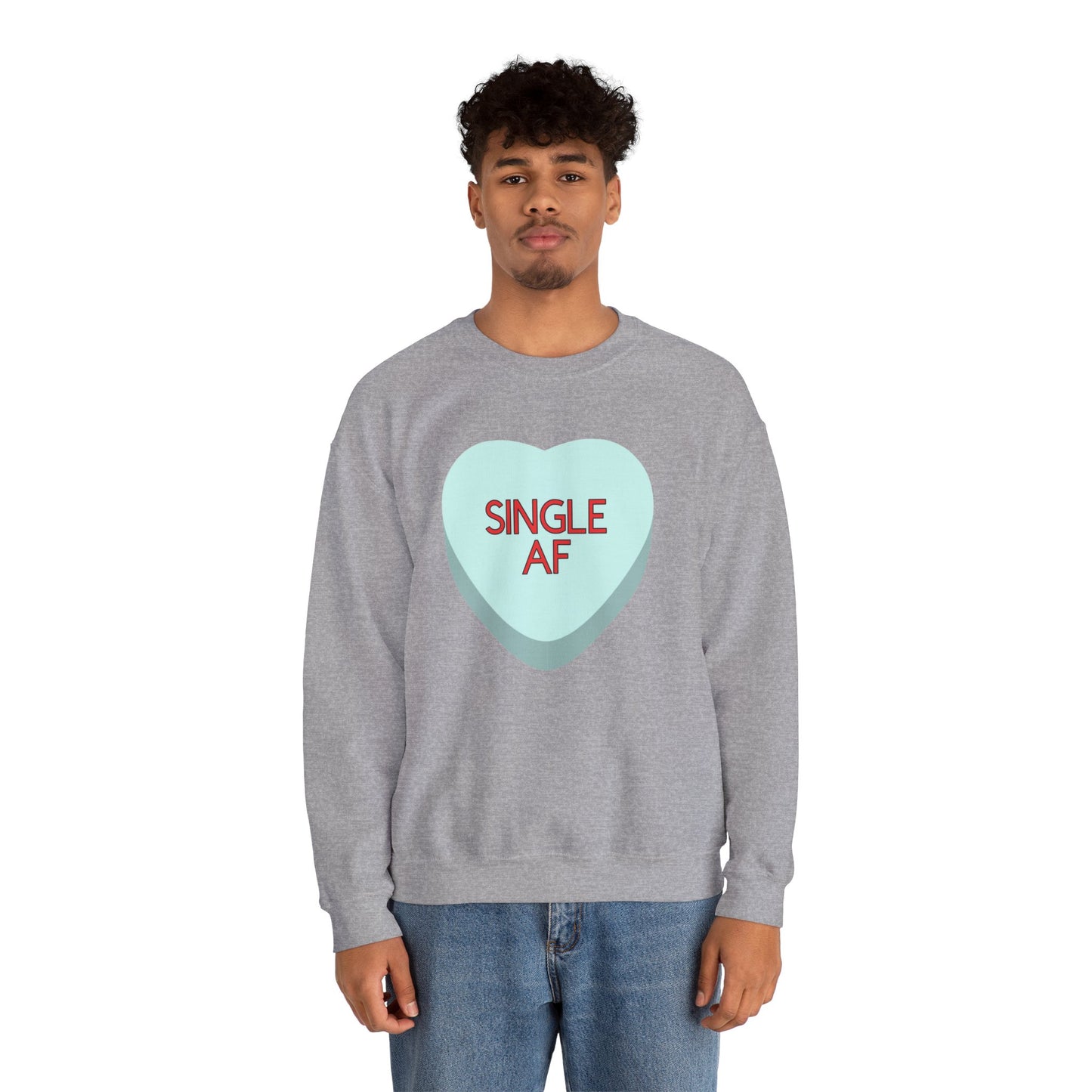 The SINGLE AF Sweatshirt