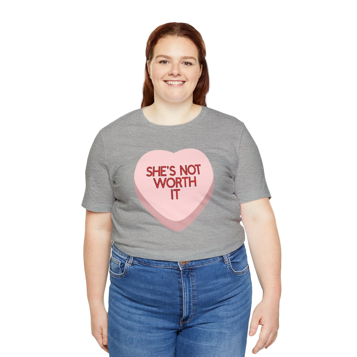 The SHE’S NOT WORTH IT Shirt