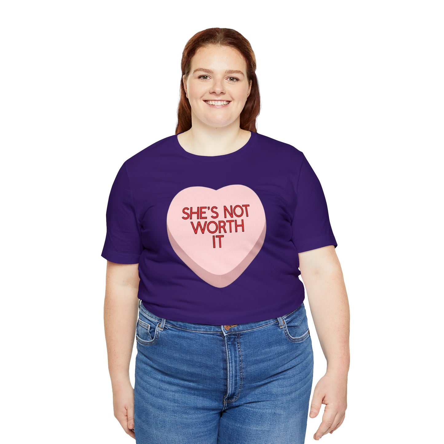 The SHE’S NOT WORTH IT Shirt