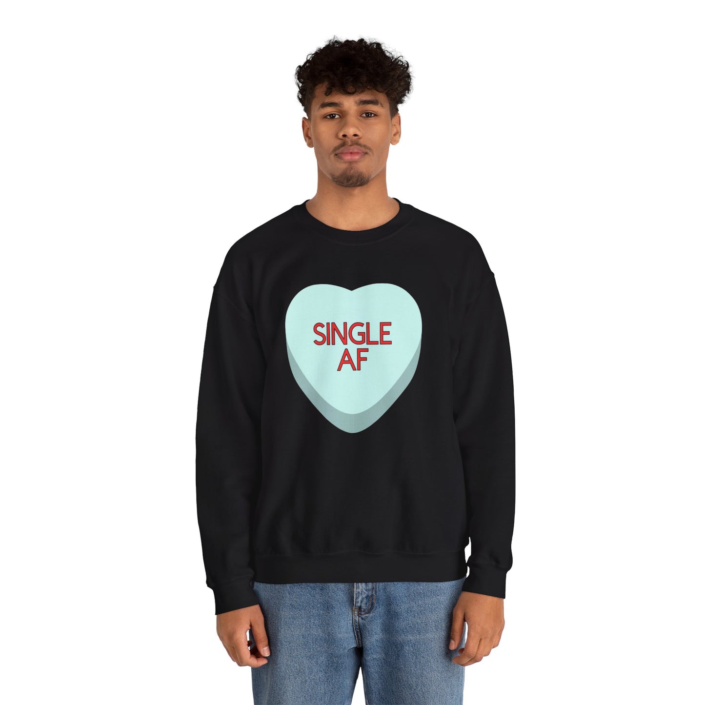 The SINGLE AF Sweatshirt