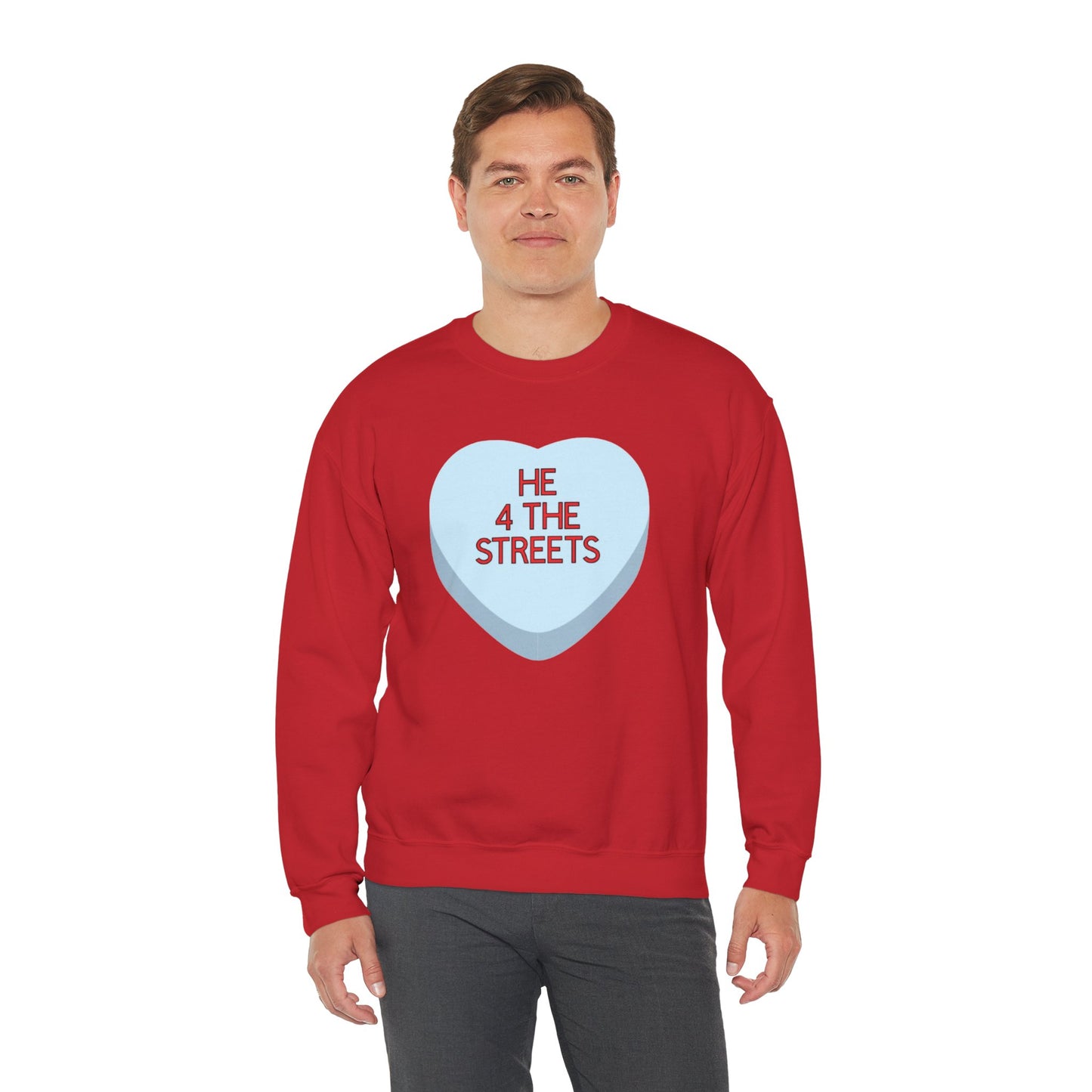 The HE 4 THE STREETS Sweatshirt