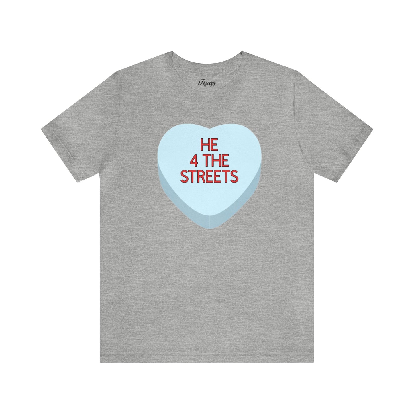 The HE 4 THE STREETS Shirt