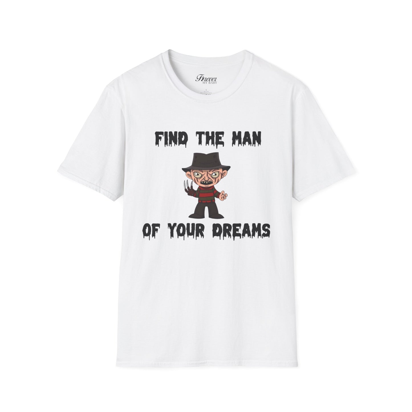 The MAN OF MY DREAMS Shirt